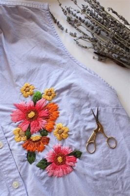 How to Do Embroidery on Clothes: A Guide with Embellishments and Techniques